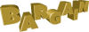 バーゲン BARGAIN　金色の立体文字