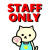 しろねこ　STAFF ONLY